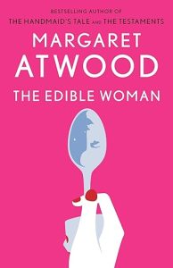 Cover of The Edible Woman by Margaret Atwood